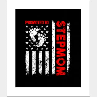 Promoted To Stepmom Usa Flag Mother'S Day Time New Mom Posters and Art